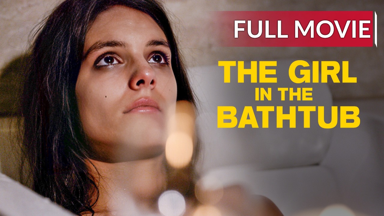 THE GIRL IN THE BATHTUB